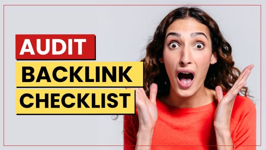 Backlink Audit Checklist: Step-by-Step Process for SEO Success