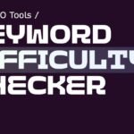 Keyword Difficulty Checker for AI SEO, AEO & GEO Optimization